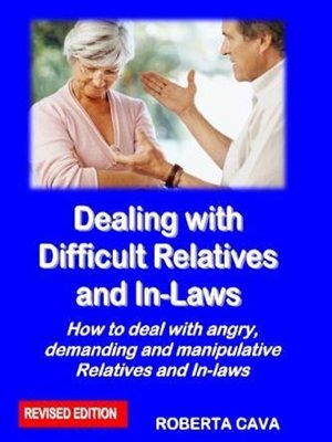 cover image of Dealing with Difficult Relatives & In-Laws